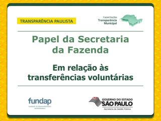 Papel da Secretaria da Fazenda