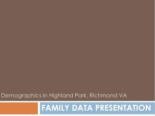 Family Data Presentation