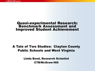 Quasi-experimental Research: Benchmark Assessment and Improved Student Achievement