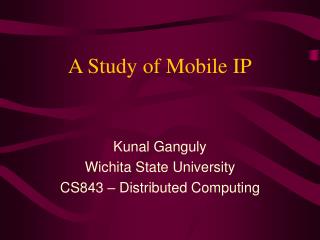 A Study of Mobile IP
