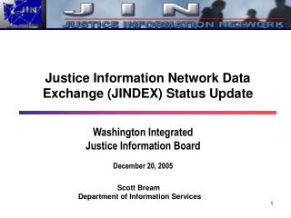 Washington Integrated Justice Information Board December 20, 2005