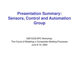 Presentation Summary: Sensors, Control and Automation Group