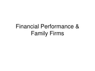 Financial Performance &amp; Family Firms