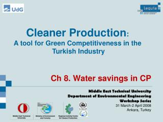 Cleaner Production : A tool for Green Competitiveness in the Turkish Industry