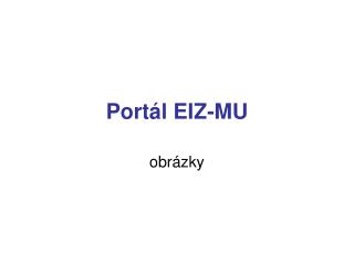 Port ál EIZ-MU