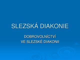 SLEZSKÁ DIAKONIE