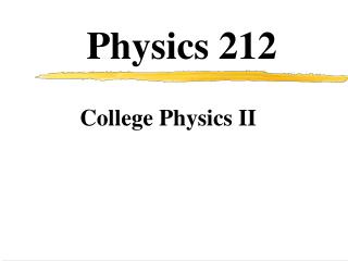 Physics 212