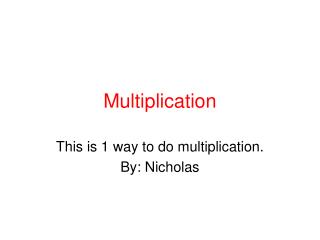 Multiplication