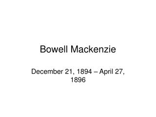 Bowell Mackenzie