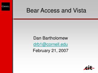 Bear Access and Vista