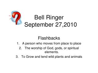 Bell Ringer September 27,2010