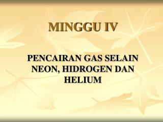 MINGGU IV