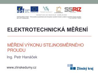MĚŘENÍ VÝKONU STEJNOSMĚRNÉHO PROUDU