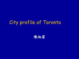 City profile of Toronto