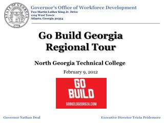 Governor’s Office of Workforce Development Two Martin Luther King Jr. Drive 1104 West Tower