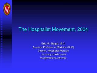 The Hospitalist Movement, 2004