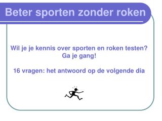 Beter sporten zonder roken