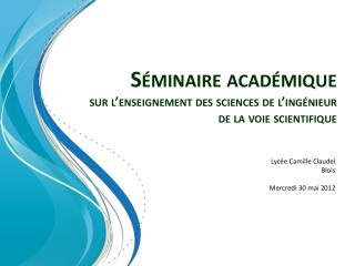 Séminaire académique sur l’enseignement des sciences de l’ingénieur de la voie scientifique