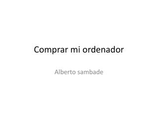 Comprar mi ordenador