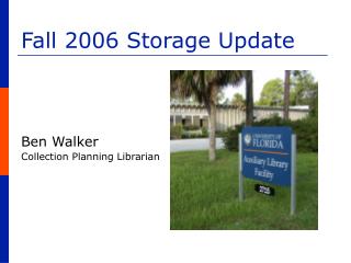 Fall 2006 Storage Update