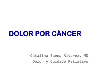 DOLOR POR CÁNCER