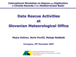 International Workshop on Rescue and Digitization