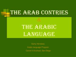 The Arab Contries &amp; The Arabic Language