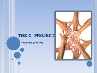 THE C- PROJECT
