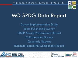 MO SPDG Data Report