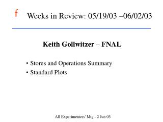 Weeks in Review: 05/19/03 –06/02/03