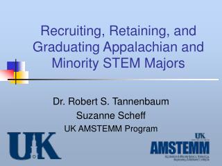 Recruiting, Retaining, and Graduating Appalachian and Minority STEM Majors