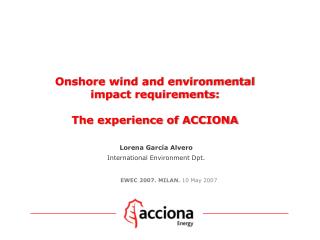 Onshore wind and environmental impact requirements: The experience of ACCIONA