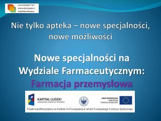 Nie tylko apteka – nowe specjalności, nowe możliwości