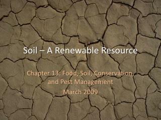 Soil – A Renewable Resource