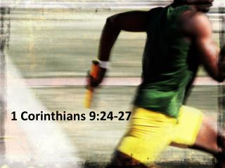 1 Corinthians 9:24-27