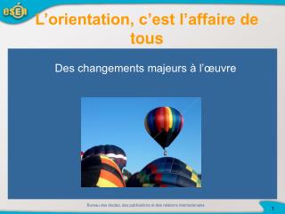 L’orientation, c’est l’affaire de tous