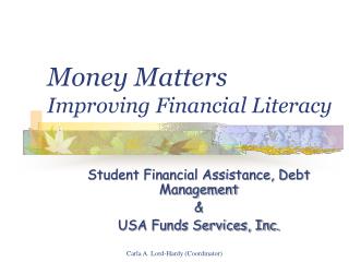 Money Matters Improving Financial Literacy