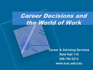 Career Decisions and the World of Work