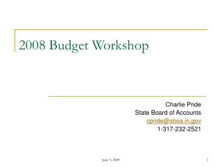 2008 Budget Workshop