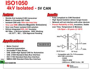 Worlds first Isolated CAN transceiver Meets or Exceeds ISO 11898
