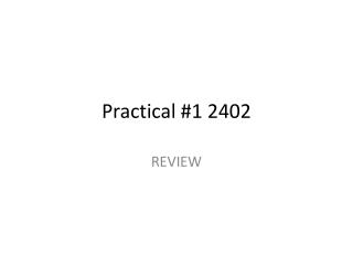 Practical #1 2402