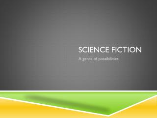 Science Fiction