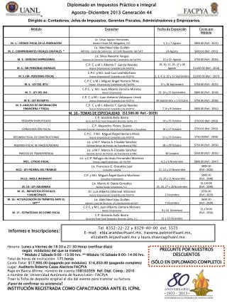 Diplomado en Impuestos Práctico e Integral Agosto-Diciembre 2013 Generación 44