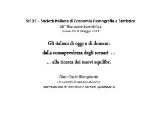 Gli italiani di oggi e di domani: dalla consapevolezza degli scenari …