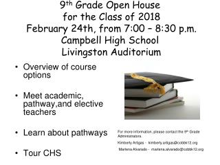 Overview of course options Meet academic, pathway,and elective teachers Learn about pathways