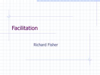 Facilitation