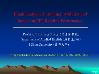 Email Dialogue Journaling: Attitudes and Impact on EFL Reading Performance