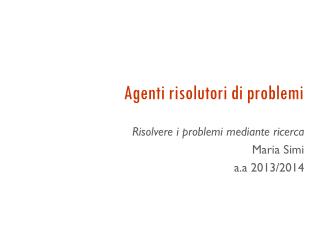 Agenti risolutori di problemi