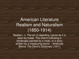 American Literature Realism and Naturalism (1850-1914)