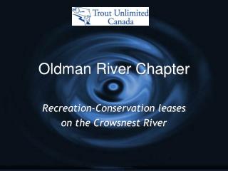 Oldman River Chapter